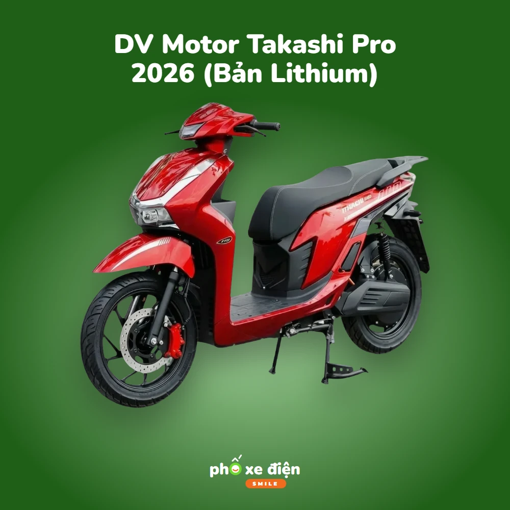 DV Motor Takashi Pro 2026 (Bản Lithium)