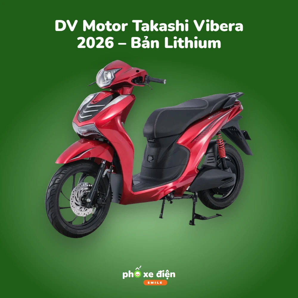 Xe Điện DV Motor Takashi Vibera 2026 – Bản Lithium