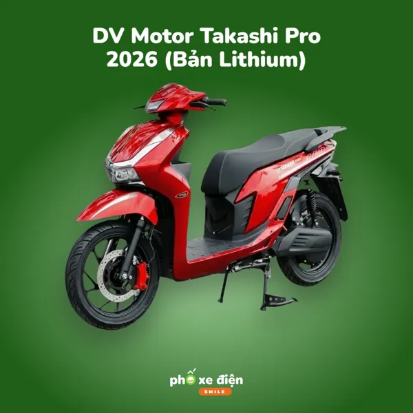 DVMOTOR Takashi Pro 2026 (Bản Lithium)
