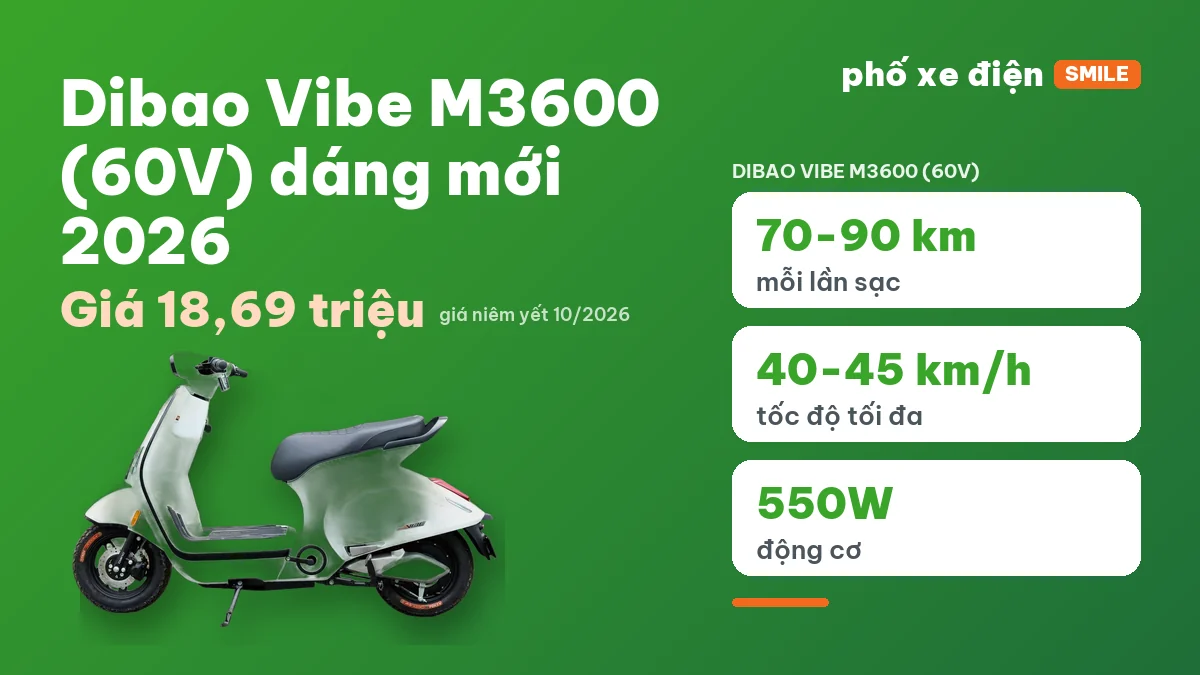 Xe máy điện Dibao Vibe M3600 (60V) dáng mới 2026