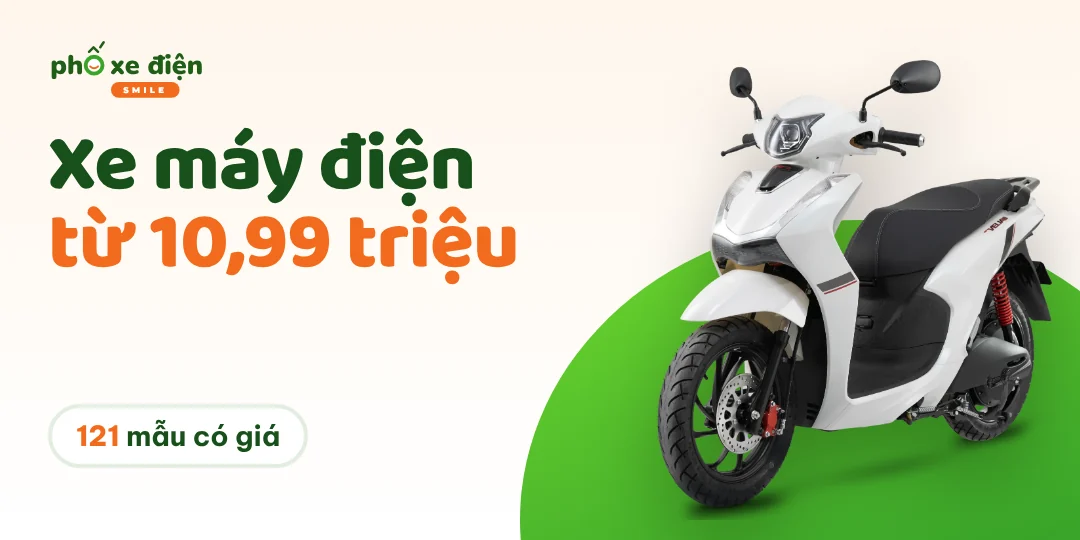 Bảng giá xe máy điện: 121 mẫu, giá tham khảo từ 10.990.000đ